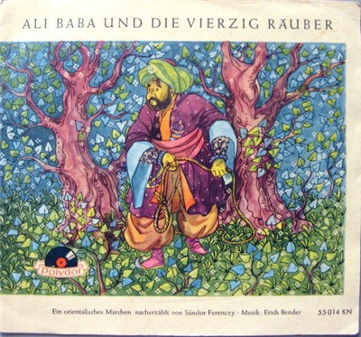 Sándor Ferenczy, Erich Bender - Ali Baba Und Die Vierzig Räuber download mp3 flac