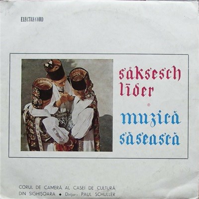 Corul mixt de cameră al Casei de cultură din Sighișoara Și Corul de femei al Casei de cultură din Sighișoara Dirijor : Paul Schuller - Muzică Săsească download mp3 flac
