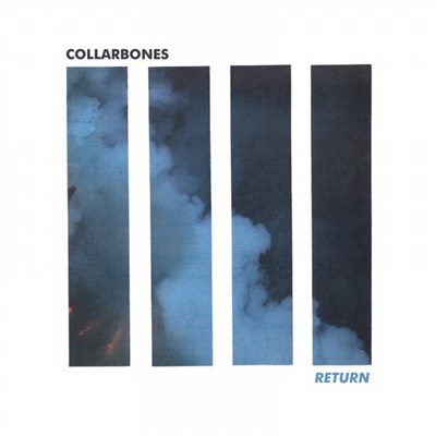 Collarbones - Return download mp3 flac