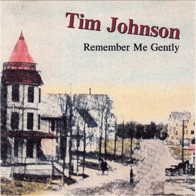 Tim Johnson - Remember Me Gently download mp3 flac