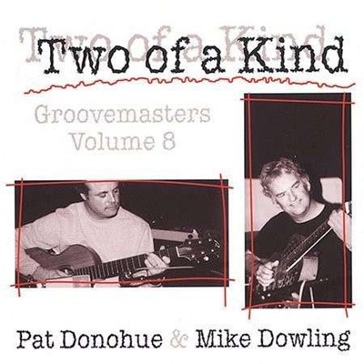 Pat Donohue & Mike Dowling - Two Of A Kind download mp3 flac