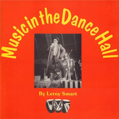 Leroy Smart - Music In THe Dance Hall download mp3 flac