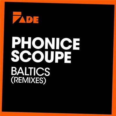 Phonic Scoupe - Baltics (Remixes) download mp3 flac