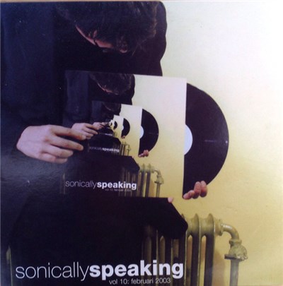Various - Sonically Speaking Vol 10: Februari 2003 download mp3 flac