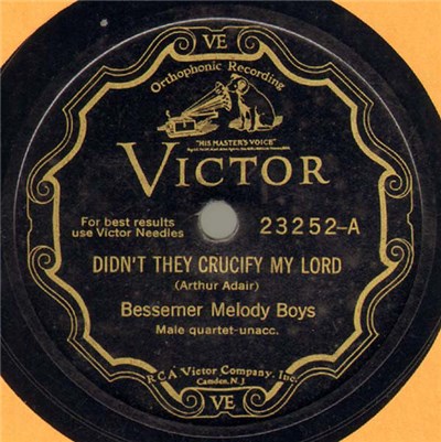 Bessemer Melody Boys - Didn't They Crucify My Lord / When I Get Home download mp3 flac