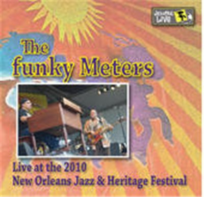 The Funky Meters - Live At The 2010 New Orleans Jazz & Heritage Festival download mp3 flac