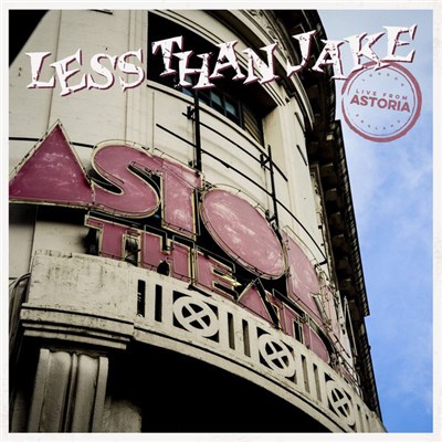 Less Than Jake - Live From Astoria London, England download mp3 flac