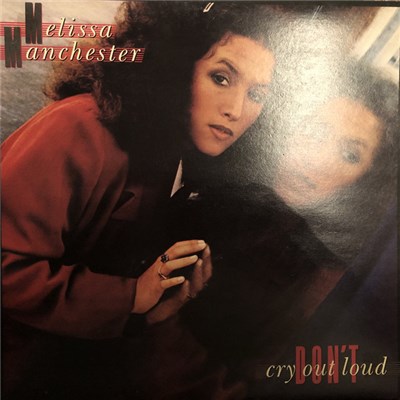 Melissa Manchester - Don't Cry Out Loud download mp3 flac