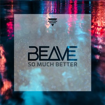 Beave - So Much Better download mp3 flac