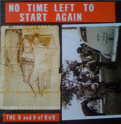 Various - No Time Left To Start Again The B And D Of R 'N' R Volume 2 - Rural download mp3 flac