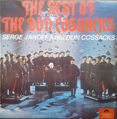 Serge Jaroff & His Don Cossacks - The Best Of The Don Cossacks download mp3 flac