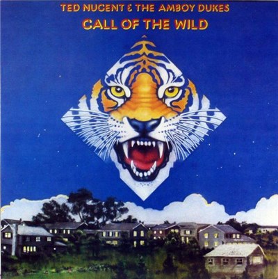 Ted Nugent & The Amboy Dukes - Call Of The Wild download mp3 flac