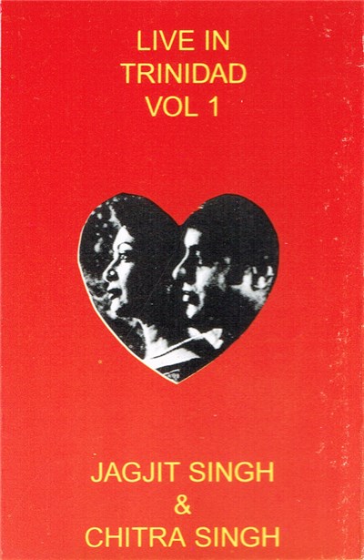 Jagjit & Chitra Singh - Live In Trinidad Vol 1 download mp3 flac