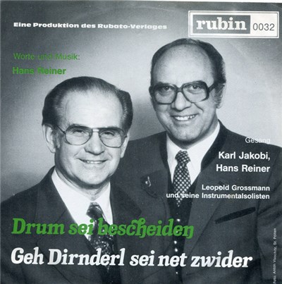 Karl Jakobi, Hans Reiner - Drum Sei Bescheiden / Geh Dirnderl Sei Net Zwider download mp3 flac