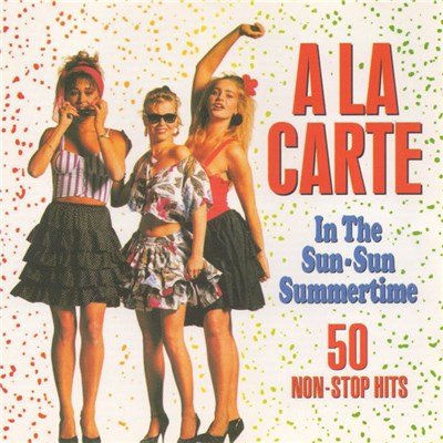 A La Carte - In The Sun-Sun Summertime download mp3 flac
