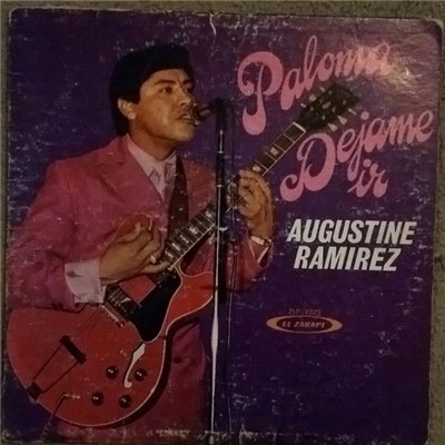 Augustine Ramirez - Paloma Dejame Ir download mp3 flac