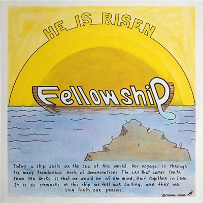 He Is Risen - Fellowship download mp3 flac