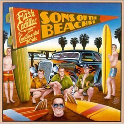Flash Cadillac And The Continental Kids - Sons Of The Beaches download mp3 flac