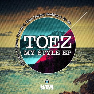 Toez - My Style EP download mp3 flac