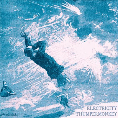 Thumpermonkey - Electricity download mp3 flac