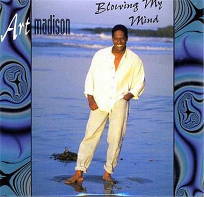 Art Madison - Blowing My Mind download mp3 flac