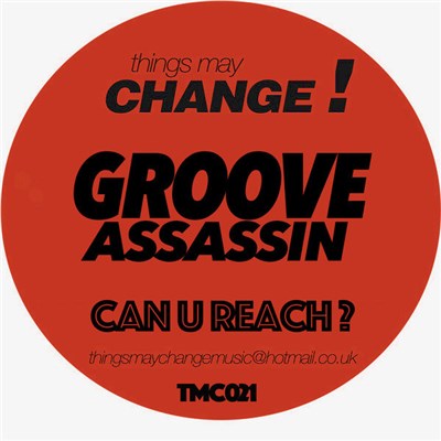 Groove Assassin - Can U Reach? download mp3 flac