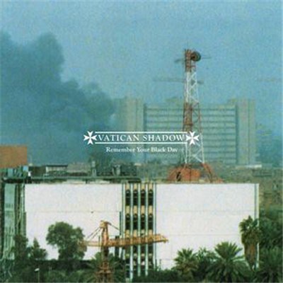 Vatican Shadow - Remember Your Black Day download mp3 flac
