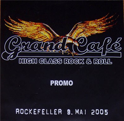 Grand Café - Rockefeller 9. Mai 2005 download mp3 flac