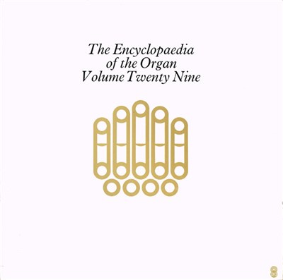 Trabaci To Zipoli - The Encyclopaedia Of The Organ Volume Twenty Nine download mp3 flac