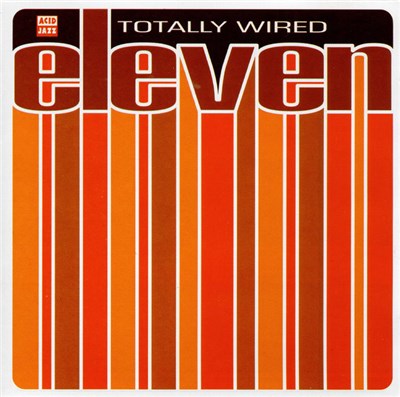 Various - Totally Wired Eleven download mp3 flac