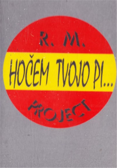 R. M. Project - Hočem Tvojo Pi... download mp3 flac