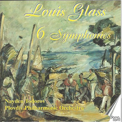Louis Glass – Nayden Todorov, Plovdiv Philharmonic Orchestra - 6 Symphonies download mp3 flac