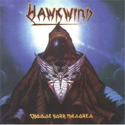 Hawkwind - Choose Your Masques download mp3 flac