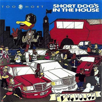 Too $hort - Short Dog's In The House download mp3 flac