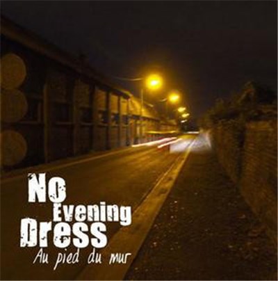 No Evening Dress - Au pied du mur download mp3 flac