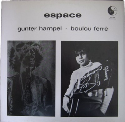 Gunter Hampel • Boulou Ferré - Espace download mp3 flac