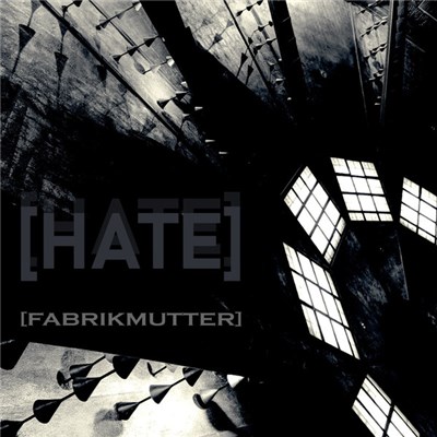 [Fabrikmutter] - Hate download mp3 flac