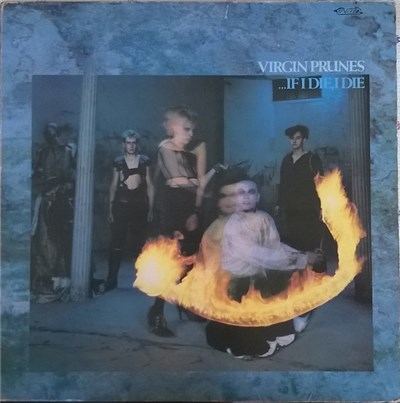 Virgin Prunes - ...If I Die, I Die download mp3 flac