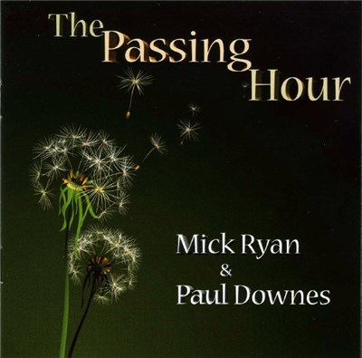 Mick Ryan & Paul Downes - The Passing Hour download mp3 flac