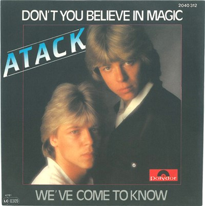 Atack - Don't You Believe In Magic / We've Come To Know download mp3 flac