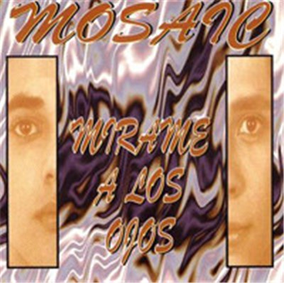 Mosaic - Mirame A Los Ojos download mp3 flac