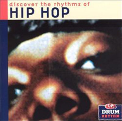 Various - Discover The Rhythms Of Hip Hop download mp3 flac