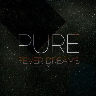 Pure - Fever Dreams download mp3 flac