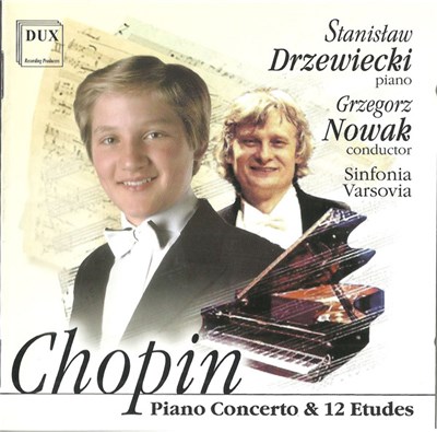Stanisław Drzewiecki, Grzegorz Nowak - Chopin Piano Concerto & 12 Etudes download mp3 flac