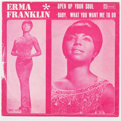 Erma Franklin - Open Up Your Soul / Baby, What You Want Me To Do download mp3 flac