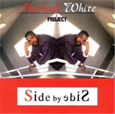 Michael White Project - Side By Side download mp3 flac