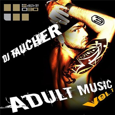DJ Taucher - Adult Music Vol. 1 download mp3 flac