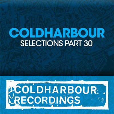 Various - Coldharbour Selections Part 30 download mp3 flac