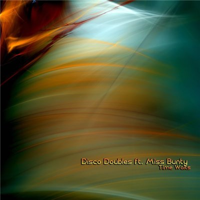 Disco Doubles Ft. Miss Bunty - Time Waits download mp3 flac