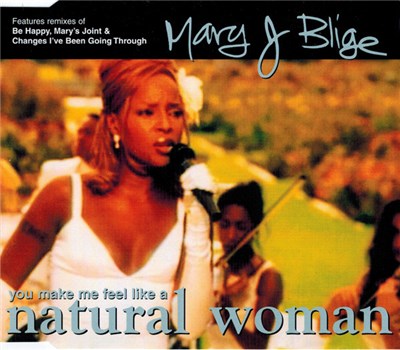 Mary J. Blige - (You Make Me Feel Like A) Natural Woman download mp3 flac
